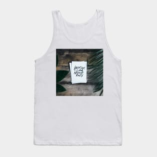 A Note With Leaves Tank Top